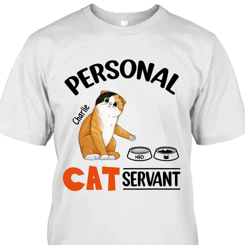 Funny Personal Cat Servant- Personalized Cat Breeds T-Shirt and Hoodie - Funny Gift for Cat Lovers - Mother's Day, Father's Day, Christmas Gift