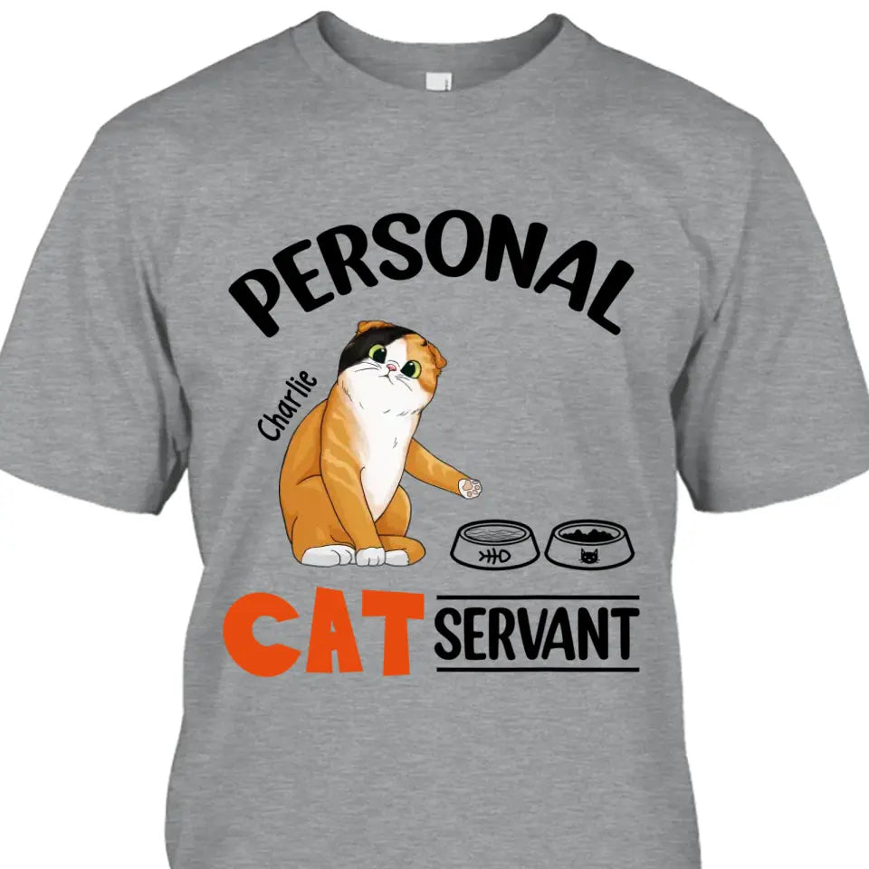 Funny Personal Cat Servant- Personalized Cat Breeds T-Shirt and Hoodie - Funny Gift for Cat Lovers - Mother's Day, Father's Day, Christmas Gift