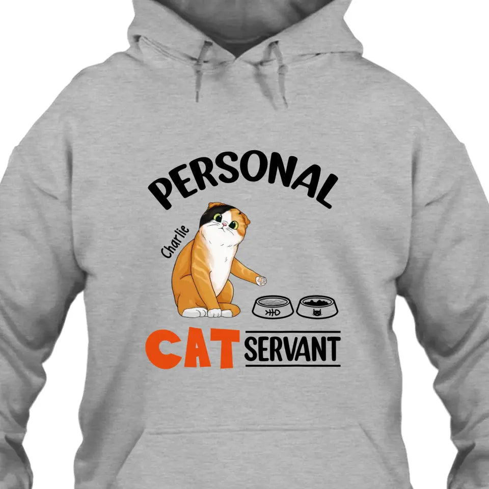 Funny Personal Cat Servant- Personalized Cat Breeds T-Shirt and Hoodie - Funny Gift for Cat Lovers - Mother's Day, Father's Day, Christmas Gift