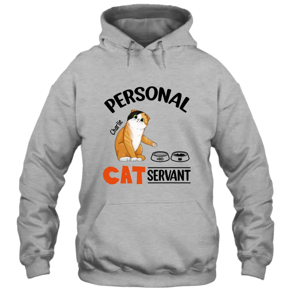 Funny Personal Cat Servant- Personalized Cat Breeds T-Shirt and Hoodie - Funny Gift for Cat Lovers - Mother's Day, Father's Day, Christmas Gift