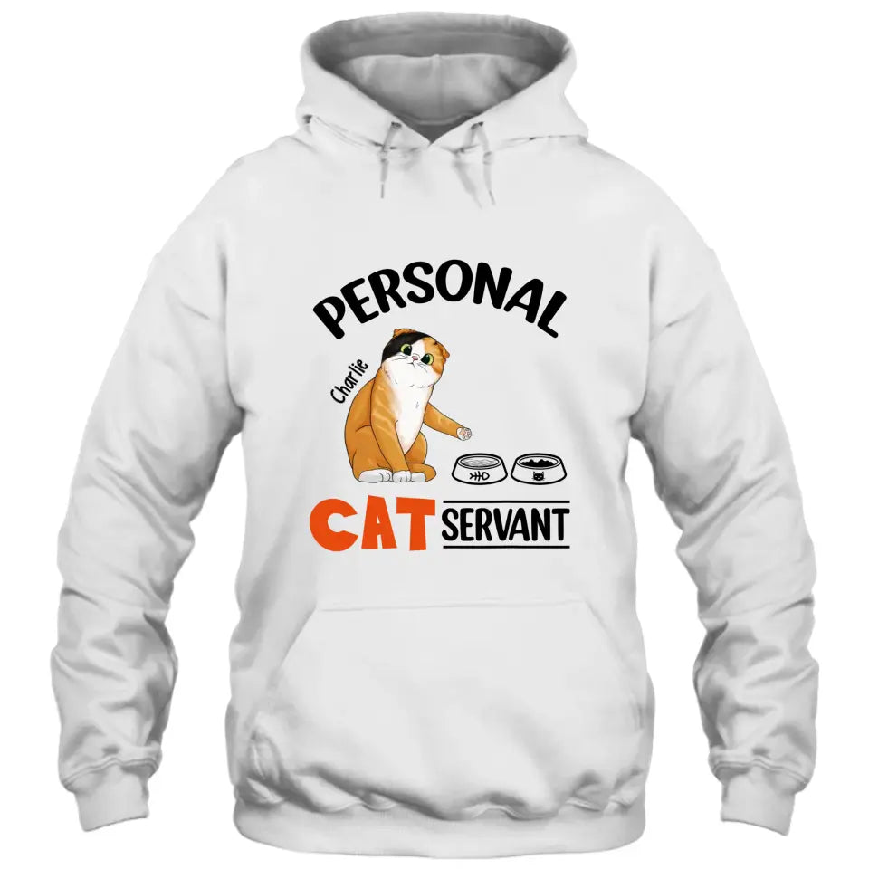 Funny Personal Cat Servant- Personalized Cat Breeds T-Shirt and Hoodie - Funny Gift for Cat Lovers - Mother's Day, Father's Day, Christmas Gift