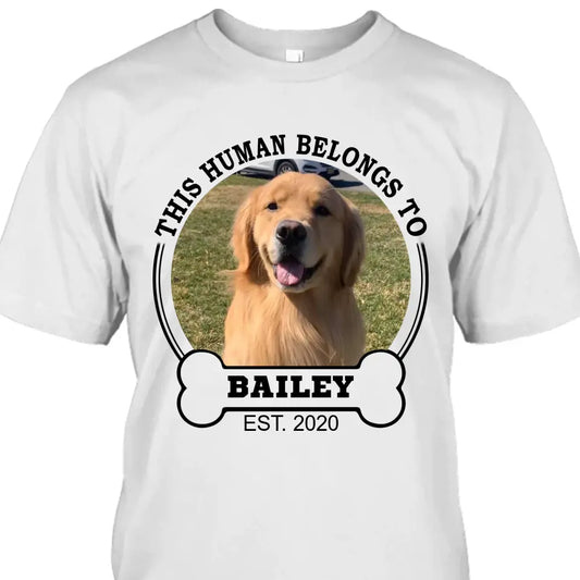 This Human Belongs To - Personalized Dog Photo T-Shirt and Hoodie - Custom Gift for Dog Lovers - Mother's Day, Father's Day, Christmas Gift