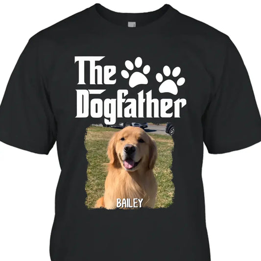 The Dogfather - Personalized Dog Photo T-Shirt and Hoodie - Custom Gift for Dog Lovers - Father's Day, Christmas Gift