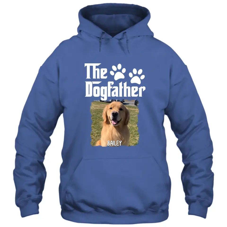 The Dogfather - Personalized Dog Photo T-Shirt and Hoodie - Custom Gift for Dog Lovers - Father's Day, Christmas Gift