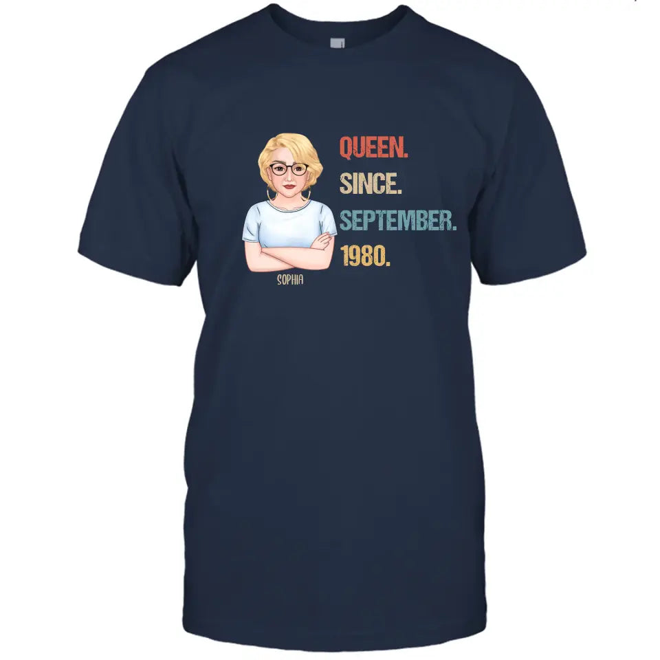 Personalized Birthday Month and Year - Queen Since, Queen Was Born In - Personalized T-Shirt and Hoodie - Gift For Birthday