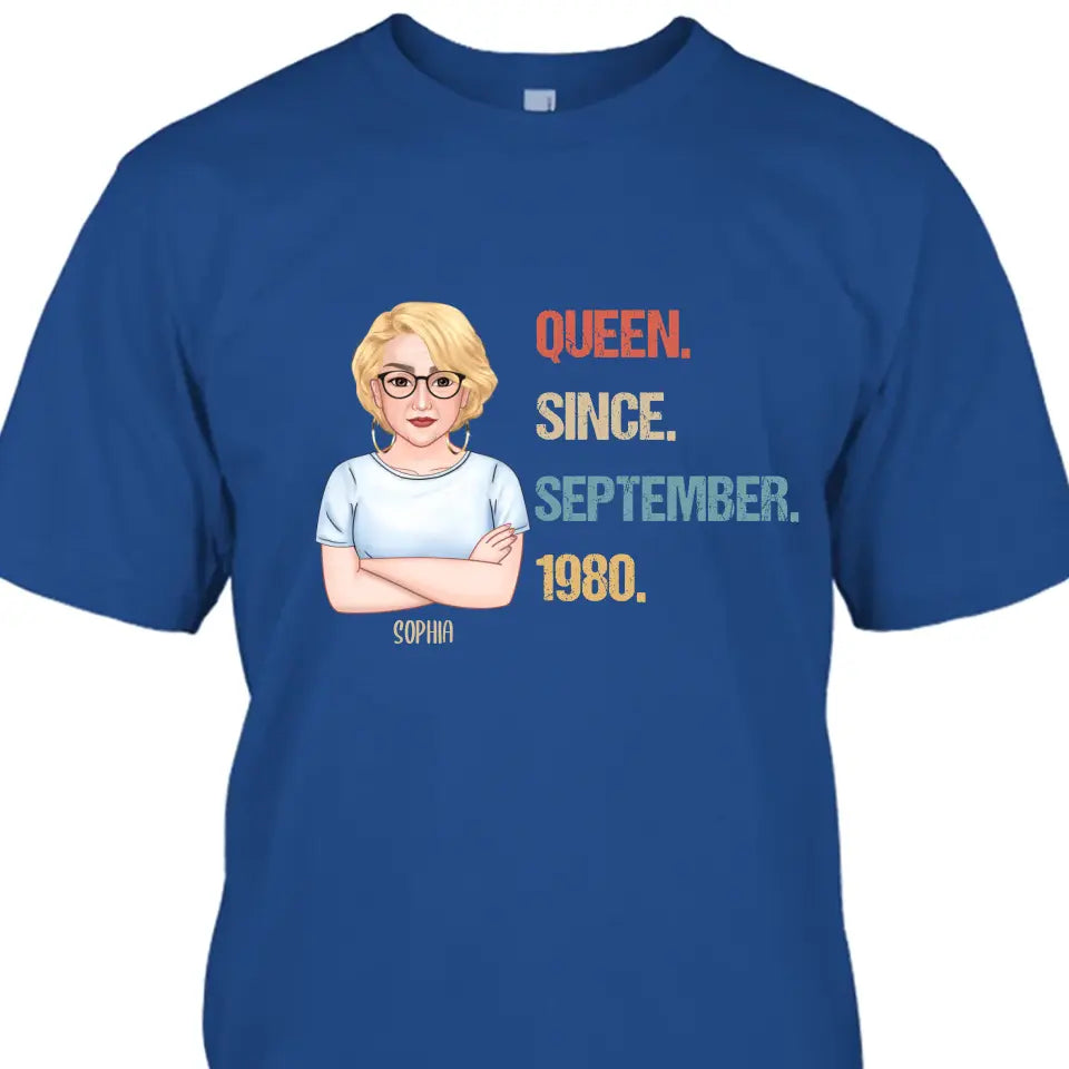 Personalized Birthday Month and Year - Queen Since, Queen Was Born In - Personalized T-Shirt and Hoodie - Gift For Birthday