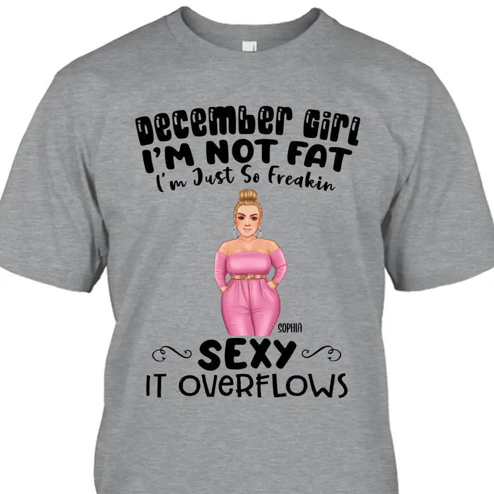 Personalized 12 Birthday Month - I'm Not Fat - Personalized T-Shirt and Hoodie - Gift For Birthday