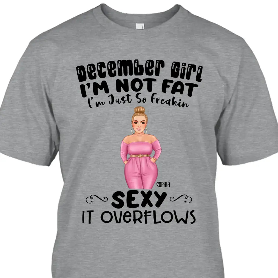 Personalized 12 Birthday Month - I'm Not Fat - Personalized T-Shirt and Hoodie - Gift For Birthday