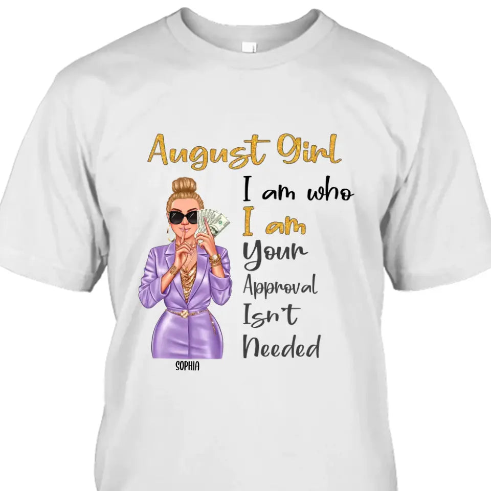 Custom 12 Birthday Month - I Am Who I Am - Personalized T-Shirt and Hoodie - Gift For Birthday