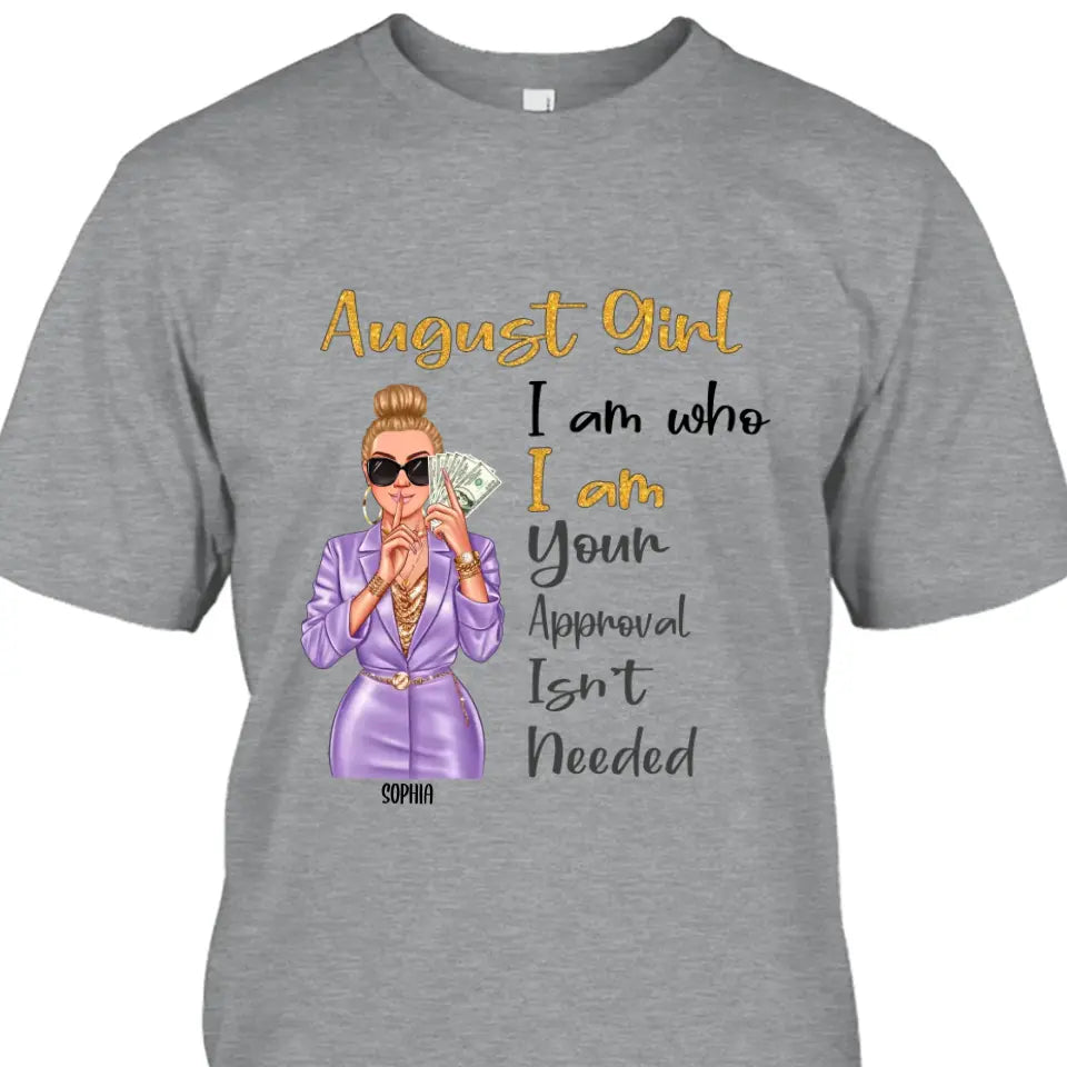 Custom 12 Birthday Month - I Am Who I Am - Personalized T-Shirt and Hoodie - Gift For Birthday