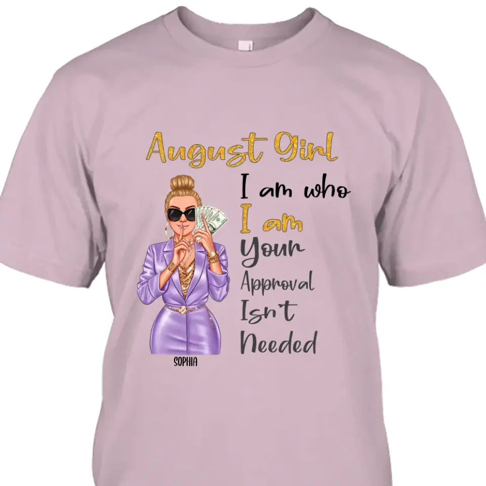 Custom 12 Birthday Month - I Am Who I Am - Personalized T-Shirt and Hoodie - Gift For Birthday