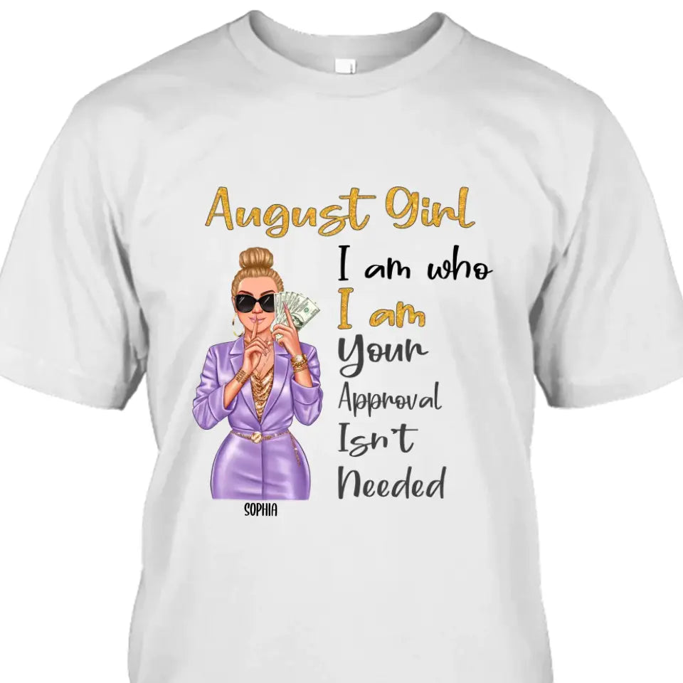 Custom 12 Birthday Month - I Am Who I Am - Personalized T-Shirt and Hoodie - Gift For Birthday