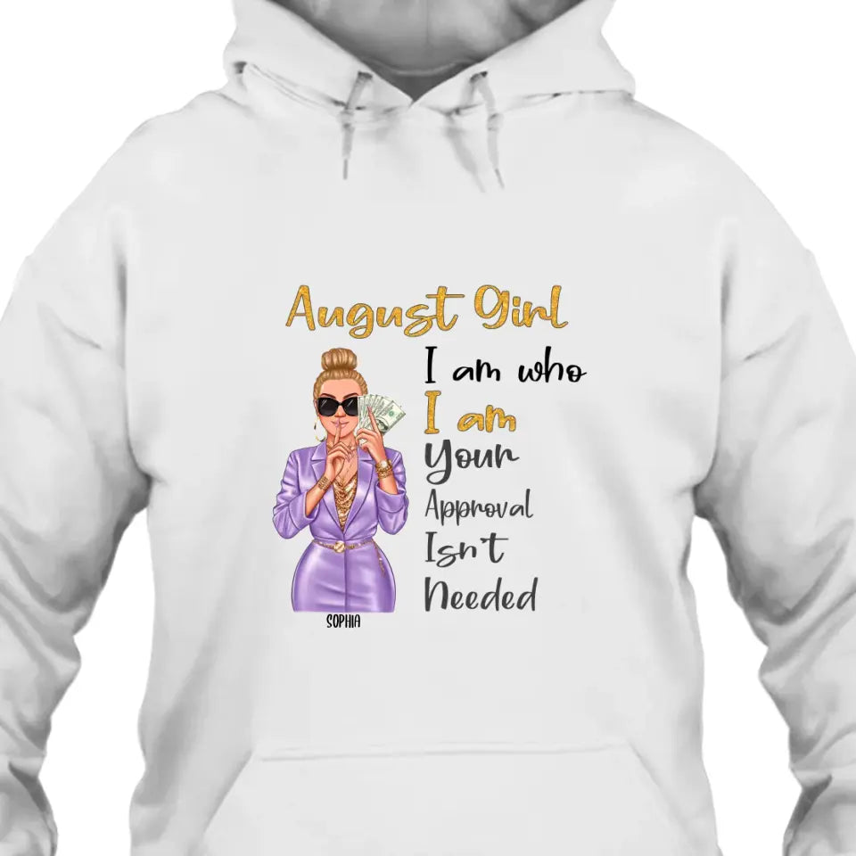 Custom 12 Birthday Month - I Am Who I Am - Personalized T-Shirt and Hoodie - Gift For Birthday