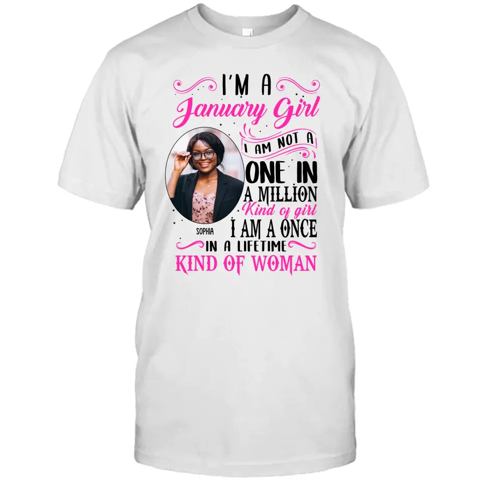 Personalized Photo, Birth Month and Color - I Am A Once - Custom Shirt - Gift For Birthday