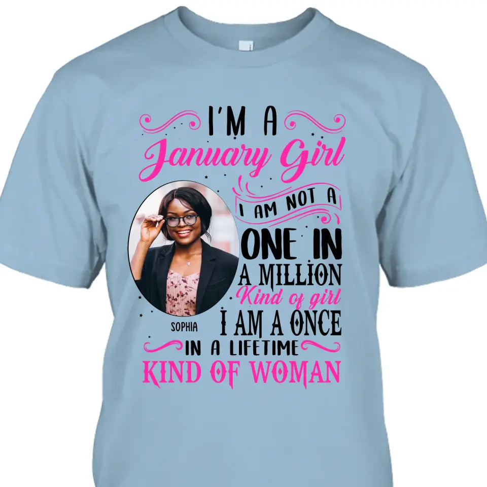 Personalized Photo, Birth Month and Color - I Am A Once - Custom Shirt - Gift For Birthday