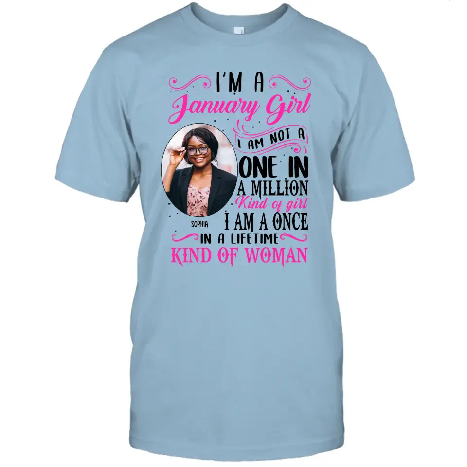 Personalized Photo, Birth Month and Color - I Am A Once - Custom Shirt - Gift For Birthday