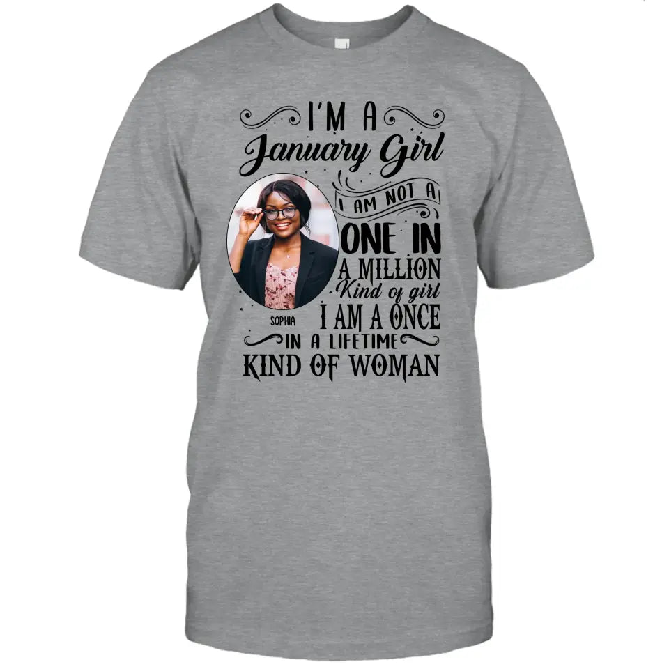 Custom Photo - Personalized 12 Birth Month Girl - I Am A Once - Custom Shirt - Gift For Birthday