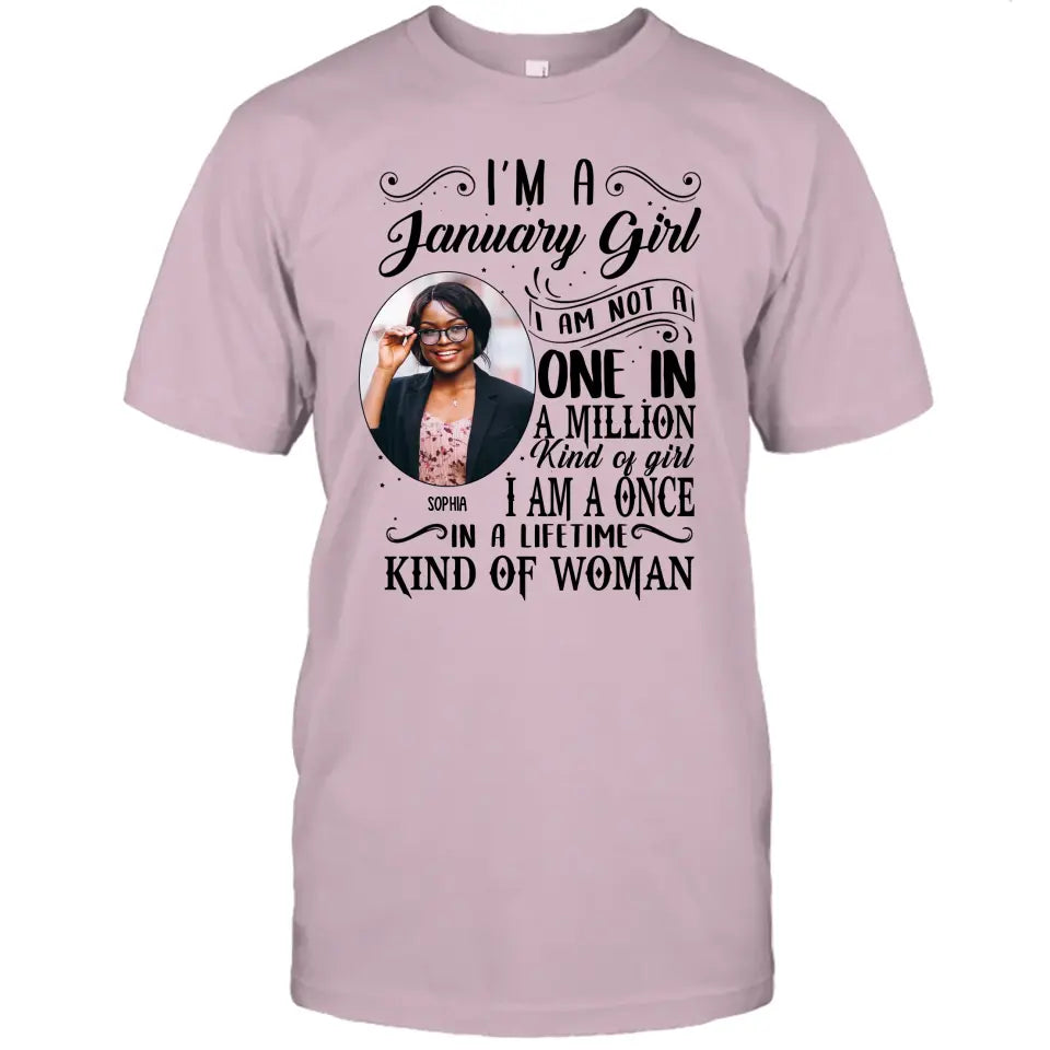 Custom Photo - Personalized 12 Birth Month Girl - I Am A Once - Custom Shirt - Gift For Birthday