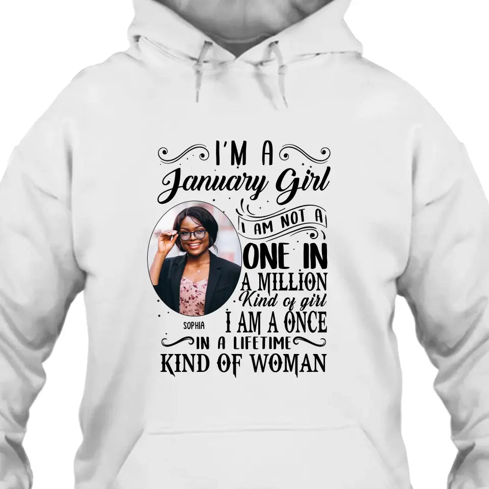 Custom Photo - Personalized 12 Birth Month Girl - I Am A Once - Custom Shirt - Gift For Birthday