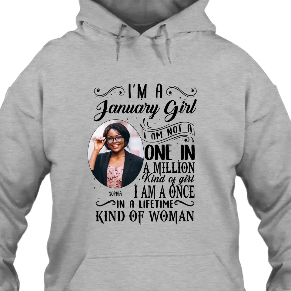 Custom Photo - Personalized 12 Birth Month Girl - I Am A Once - Custom Shirt - Gift For Birthday