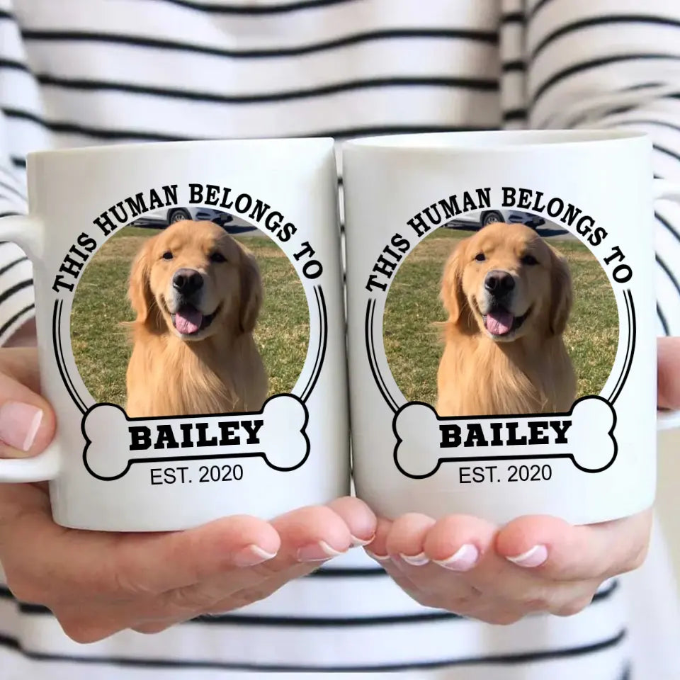 This Human Belongs To - Personalized Dog Photo Mug - Custom Gift for Dog Lovers - Mother's Day, Father's Day, Christmas Gift