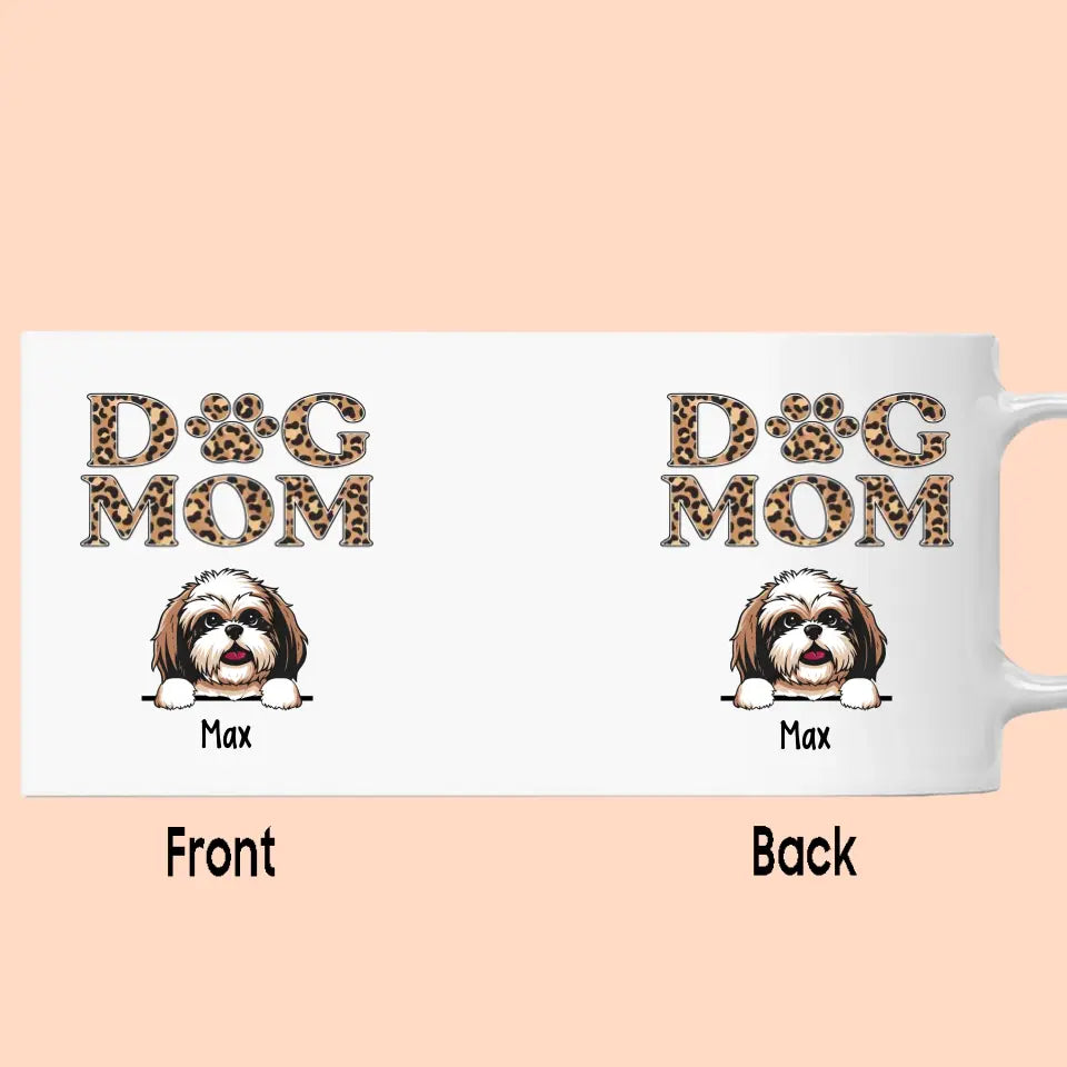 Dog Mom - Personalized Dog Breeds Mug - Custom Gift for Dog Lovers - Leopard Dog Mom Mug - Mother's Day, Christmas Gift