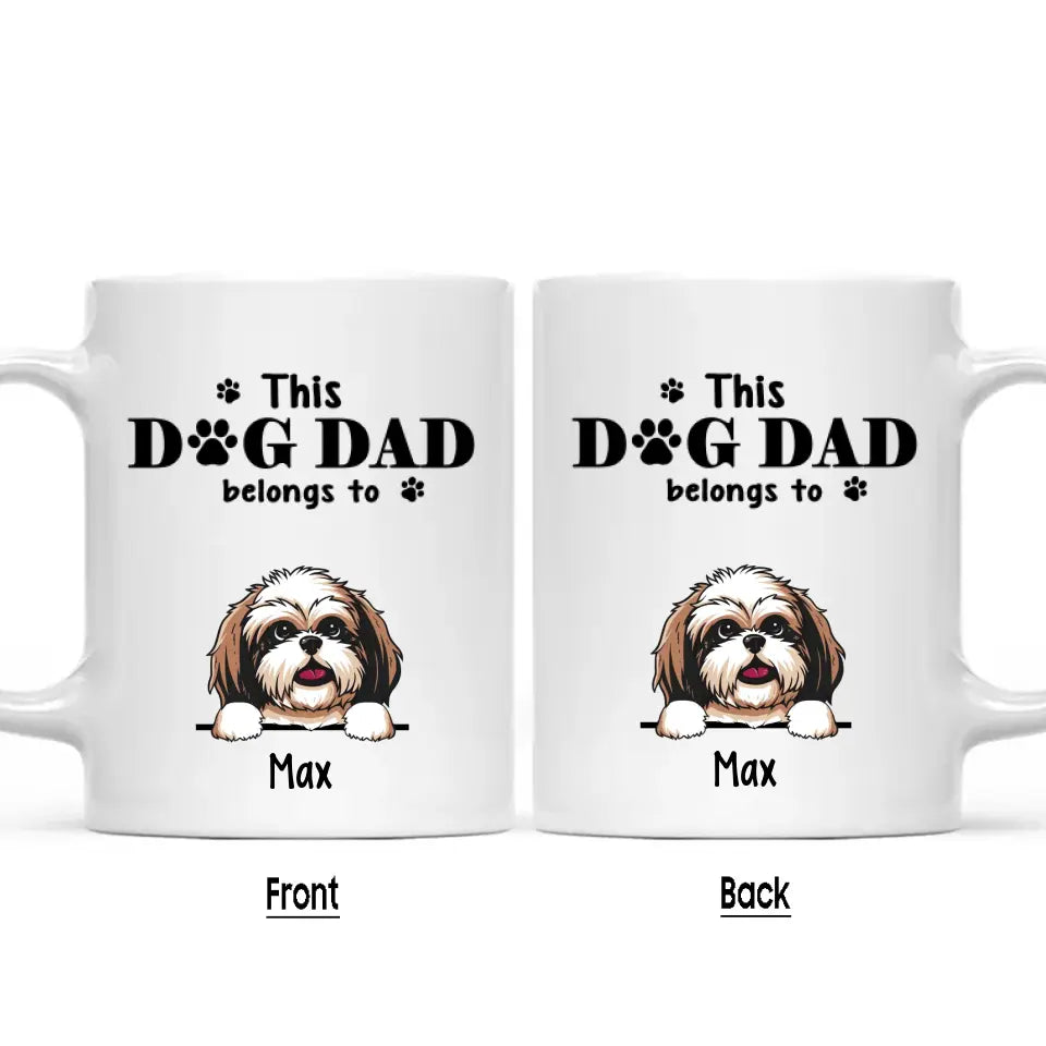 This Dog Dad Belong To - Personalized Dog Breeds Mug - Custom Gift for Dog Lovers - Father's Day, Christmas Gift