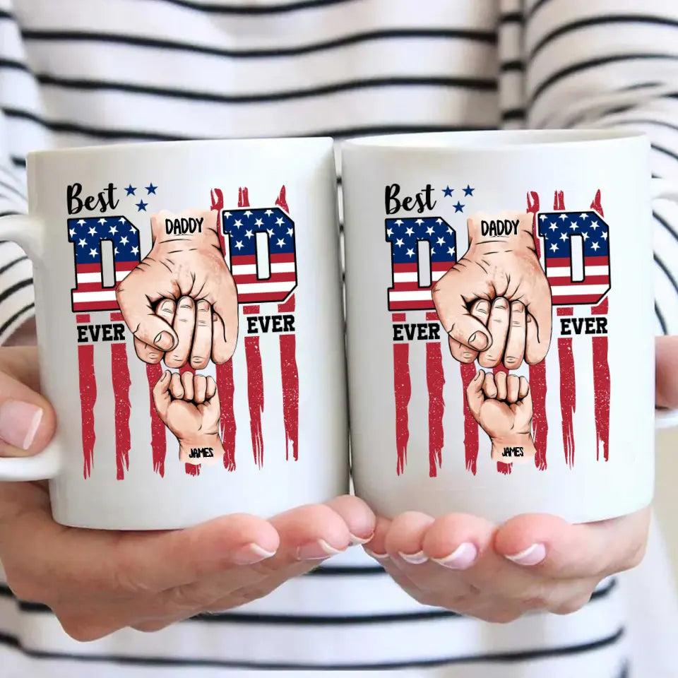 Best Dad Ever - Personalized Mug - Dad American Flag Mug - Custom Gift for Father's Day, Independence Day, Christmas