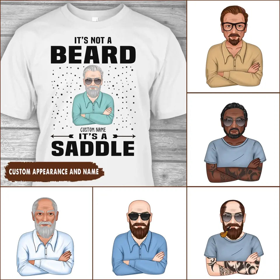 It's Not A Beard It's A Saddle - Personalized T-shirt and Hoodie - Gift For Beard Lovers