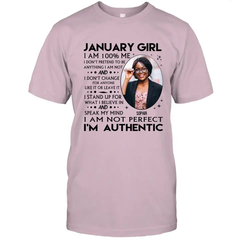 Custom Photo - Personalized 12 Birth Month Girl - I Am Authentic Shirt - Gift For Birthday