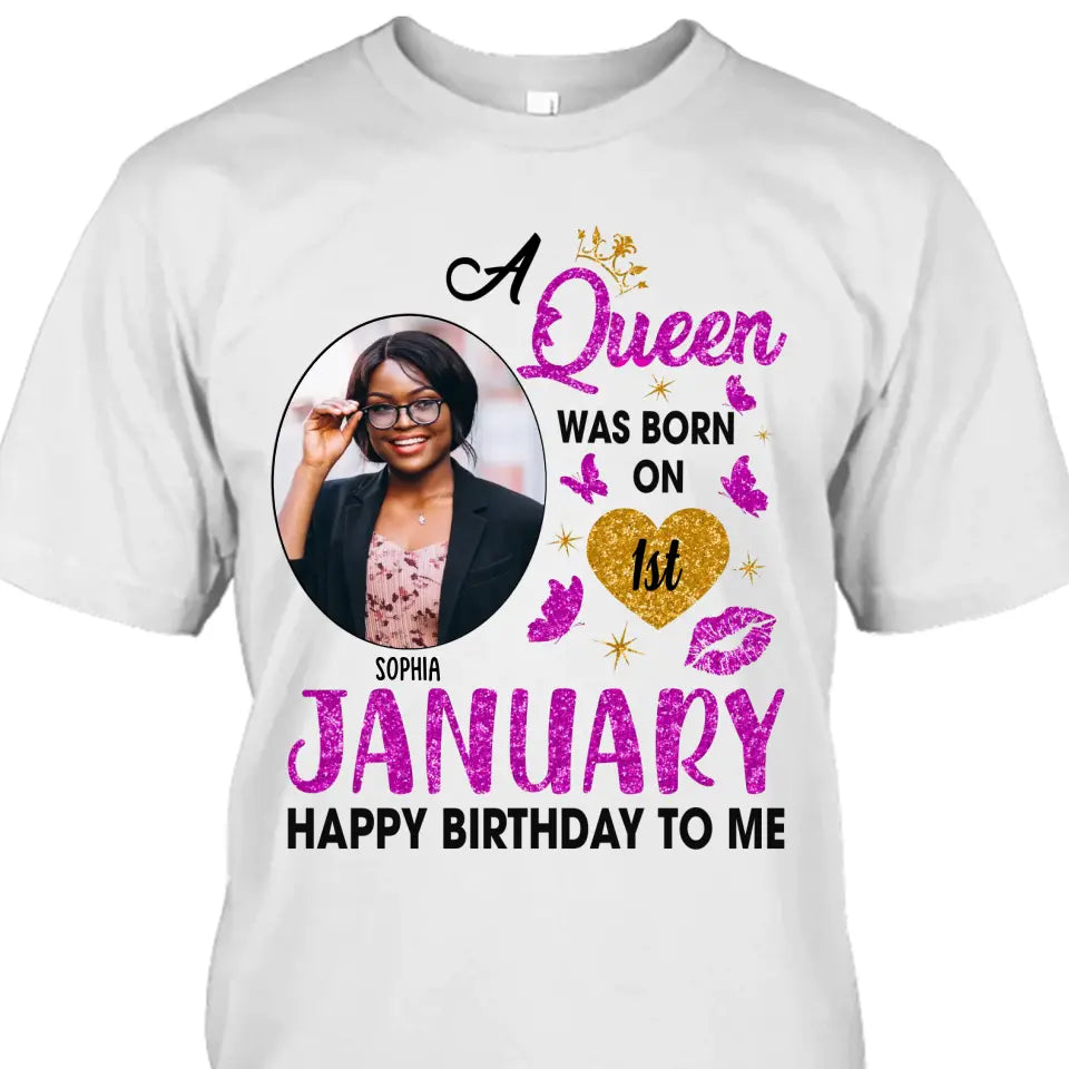 Custom Photo, 12 Birth Months And Days - Queen Was Born In - Gift For Birthday