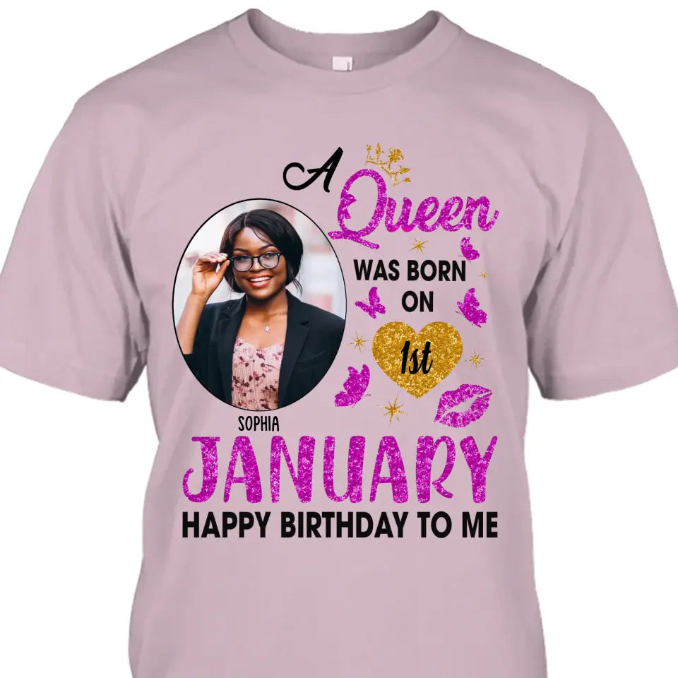 Custom Photo, 12 Birth Months And Days - Queen Was Born In - Gift For Birthday