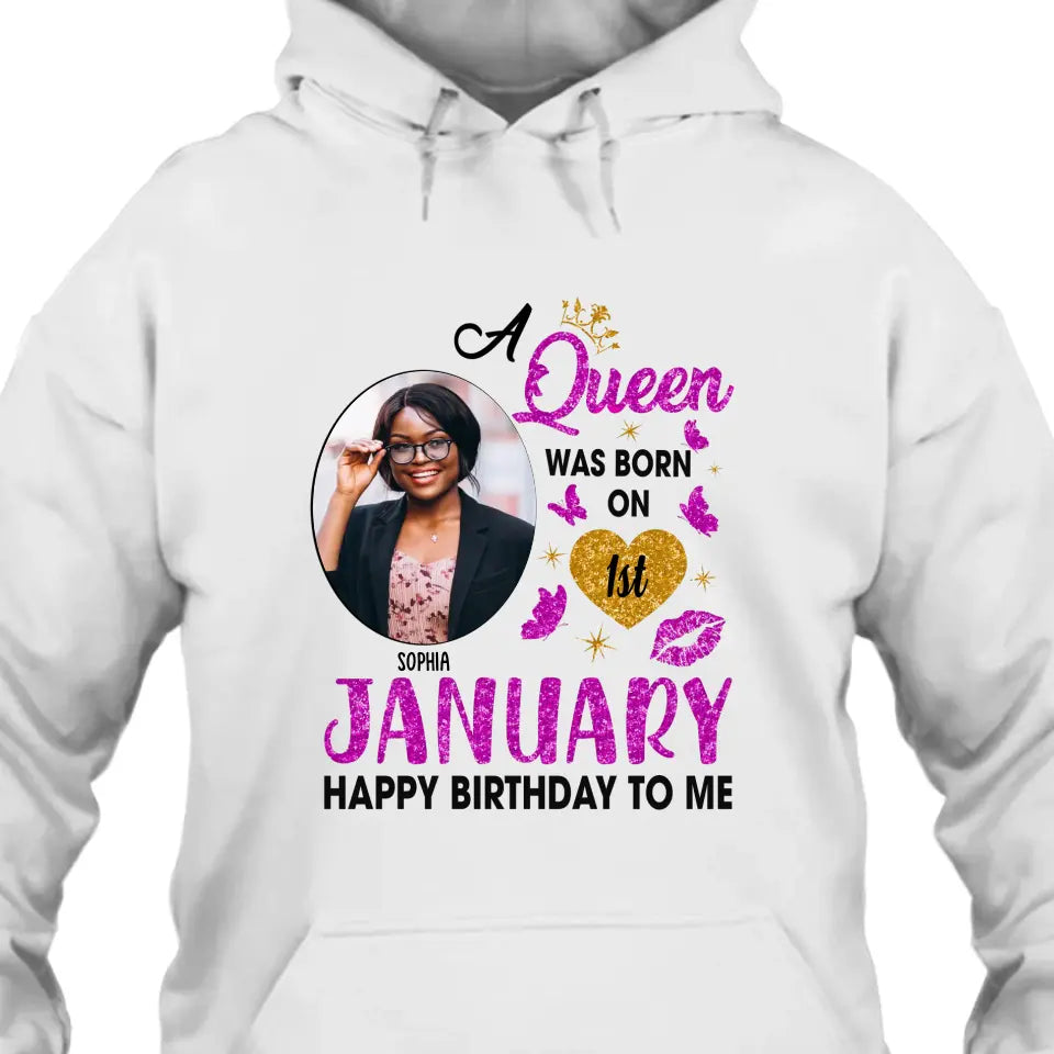 Custom Photo, 12 Birth Months And Days - Queen Was Born In - Gift For Birthday