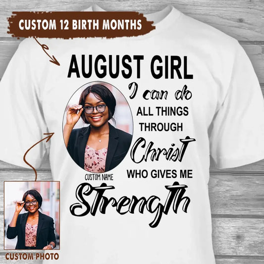 Custom Birth Month - I Can Do All Things Through Christ - Gift For Birthday