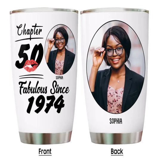 Fabulous Since - Custom Photo, Year Old Tumbler - Gift For Birthday