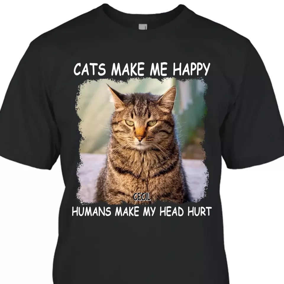 (50% OFF) - Cats Make Me Happy - Personalized T-Shirt and Hoodie - Gift for Cat Lovers - Gift for Mother's Day, Father's Day, Christmas