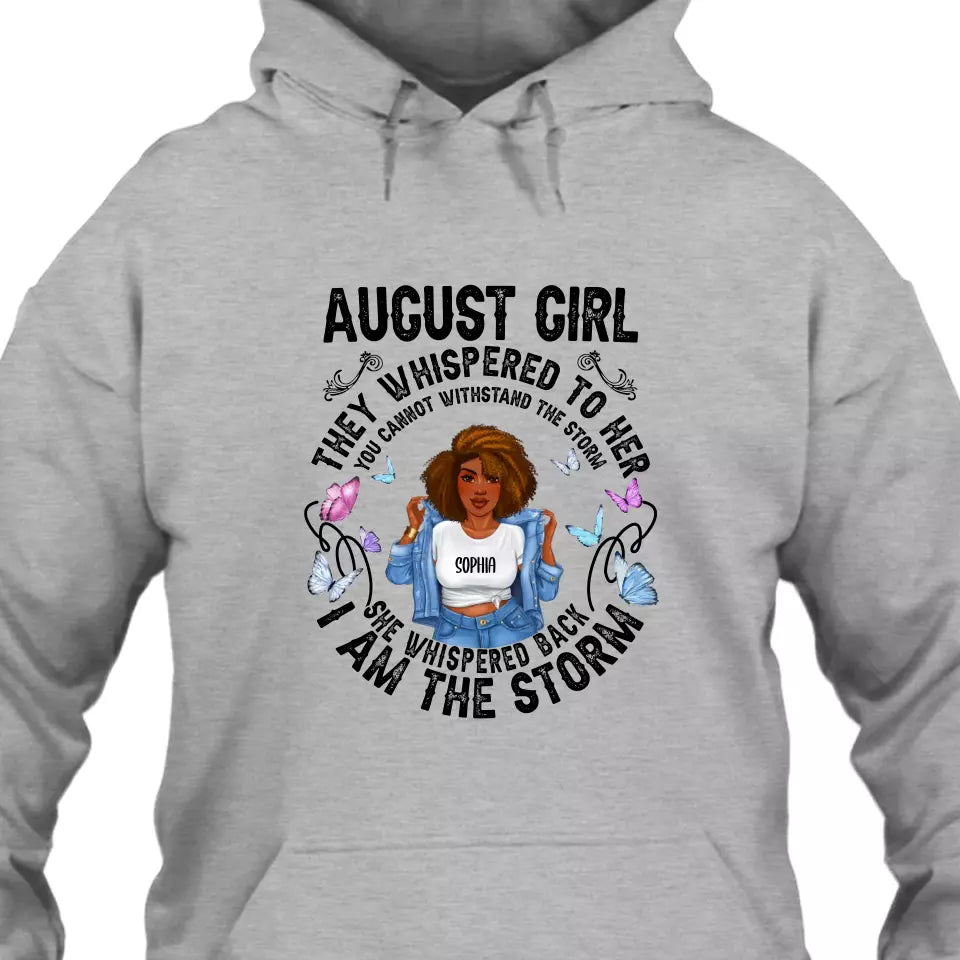 (40% OFF) - Personalized 12 Birth Month Girl - They Whispered To Her T-Shirt and Hoodie - Gift For Birthday