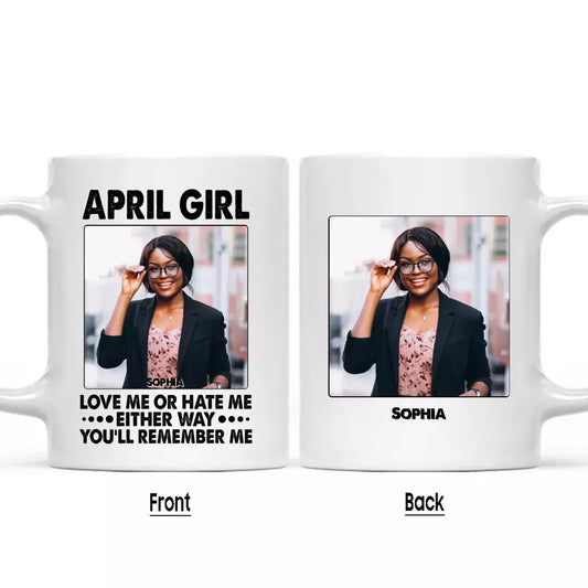 (50% OFF) - Love Me Or Hate Me - Custom Photo Birthday Mug - Gift For Birthday