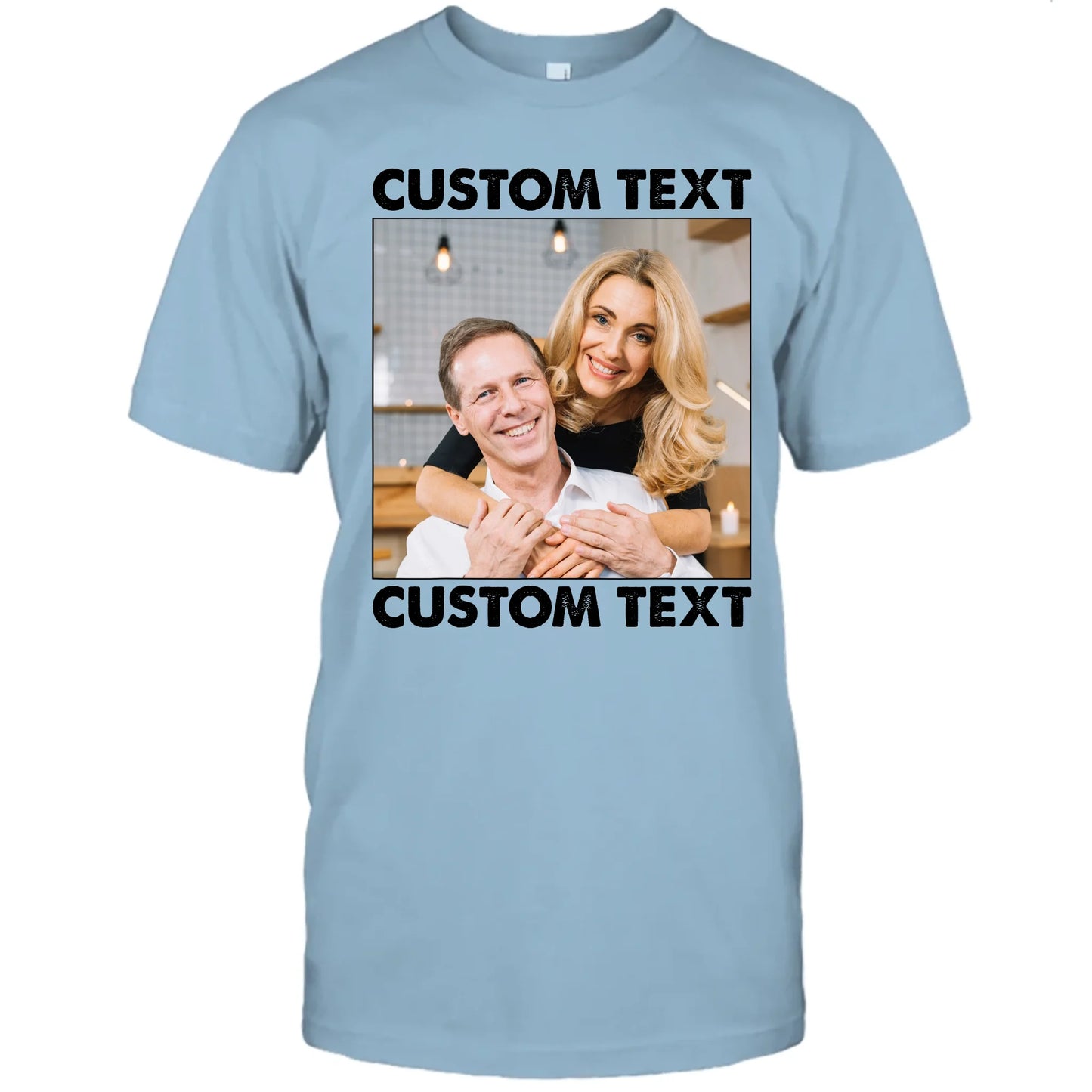 (30% OFF) - Custom Photo and Text - Light Color Shirt – Perfect Gift for Anybody - For Any Occasion, Anniversary or Special Event