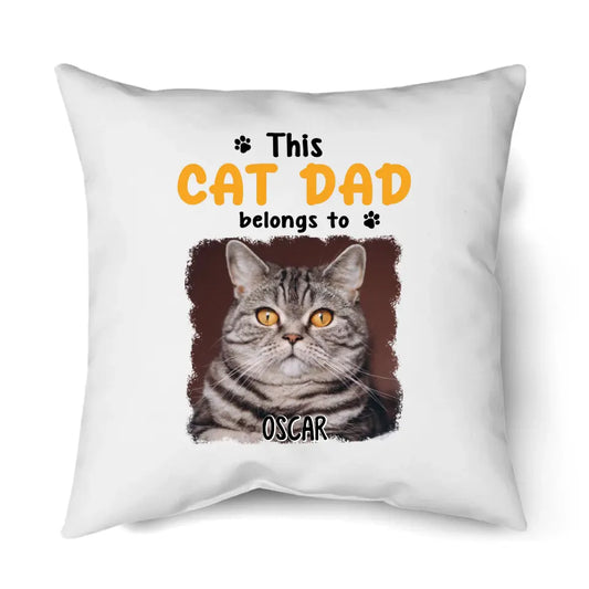 This Cat Dad Belong To - Personalized Cat Photo Pillow