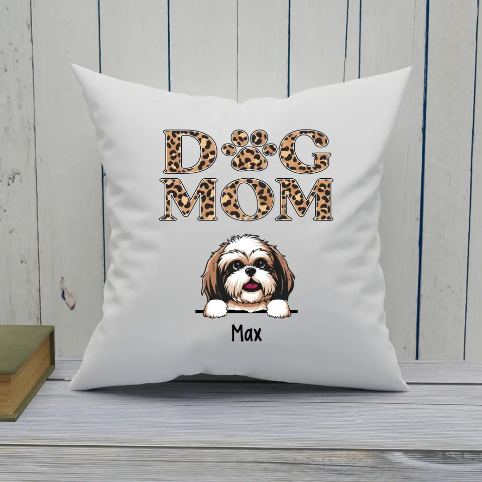 Dog Mom - Personalized Dog Breeds Pillow - Custom Gift for Dog Lovers - Leopard Dog Mom Pillow - Mother's Day, Christmas Gift