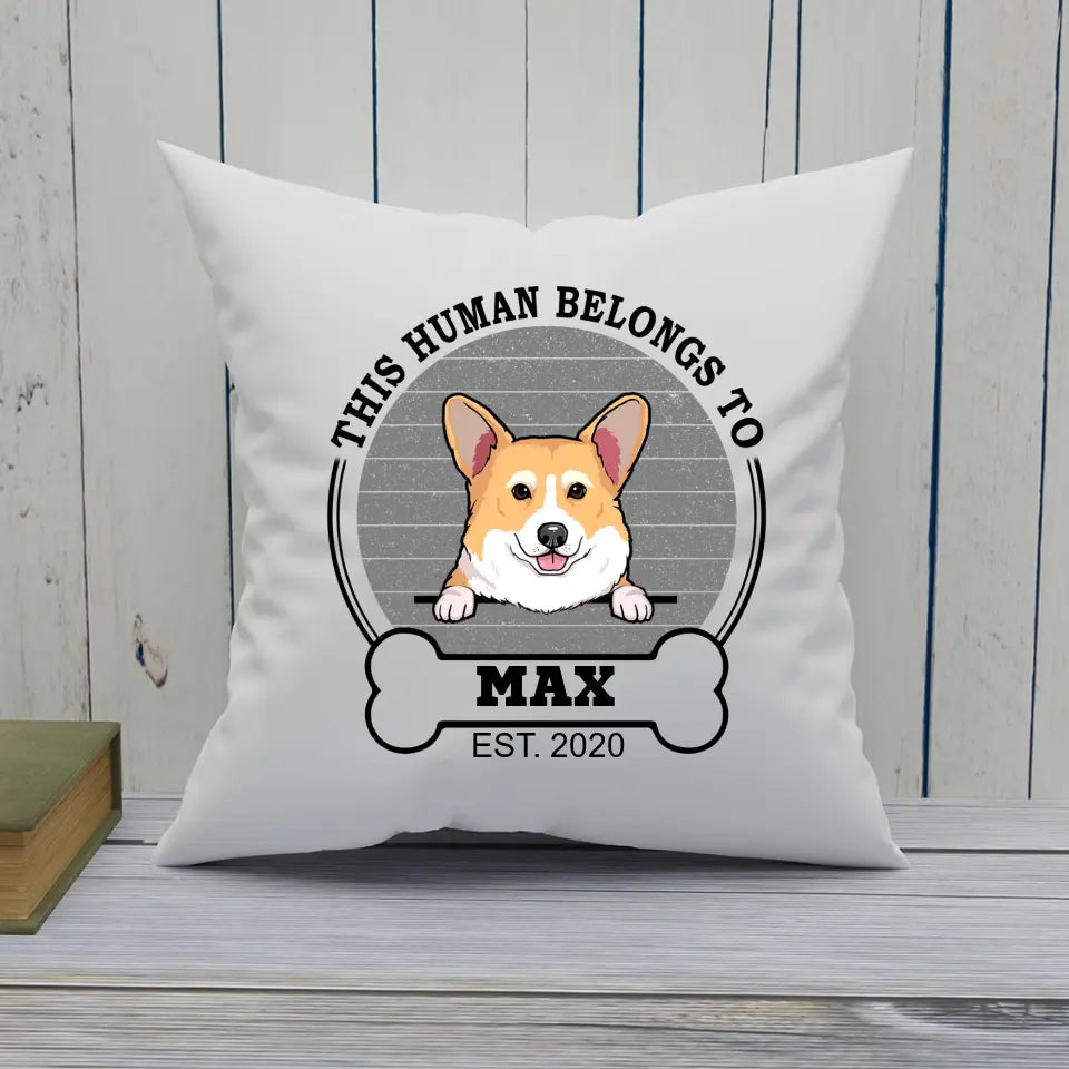 This Human Belongs To - Personalized Dog Breeds Pillow - Custom Gift for Dog Lovers - Mother's Day, Father's Day, Christmas Gift