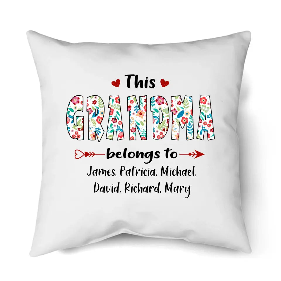 This Grandma Belongs To - Personalized Grandma Nickname Pillow