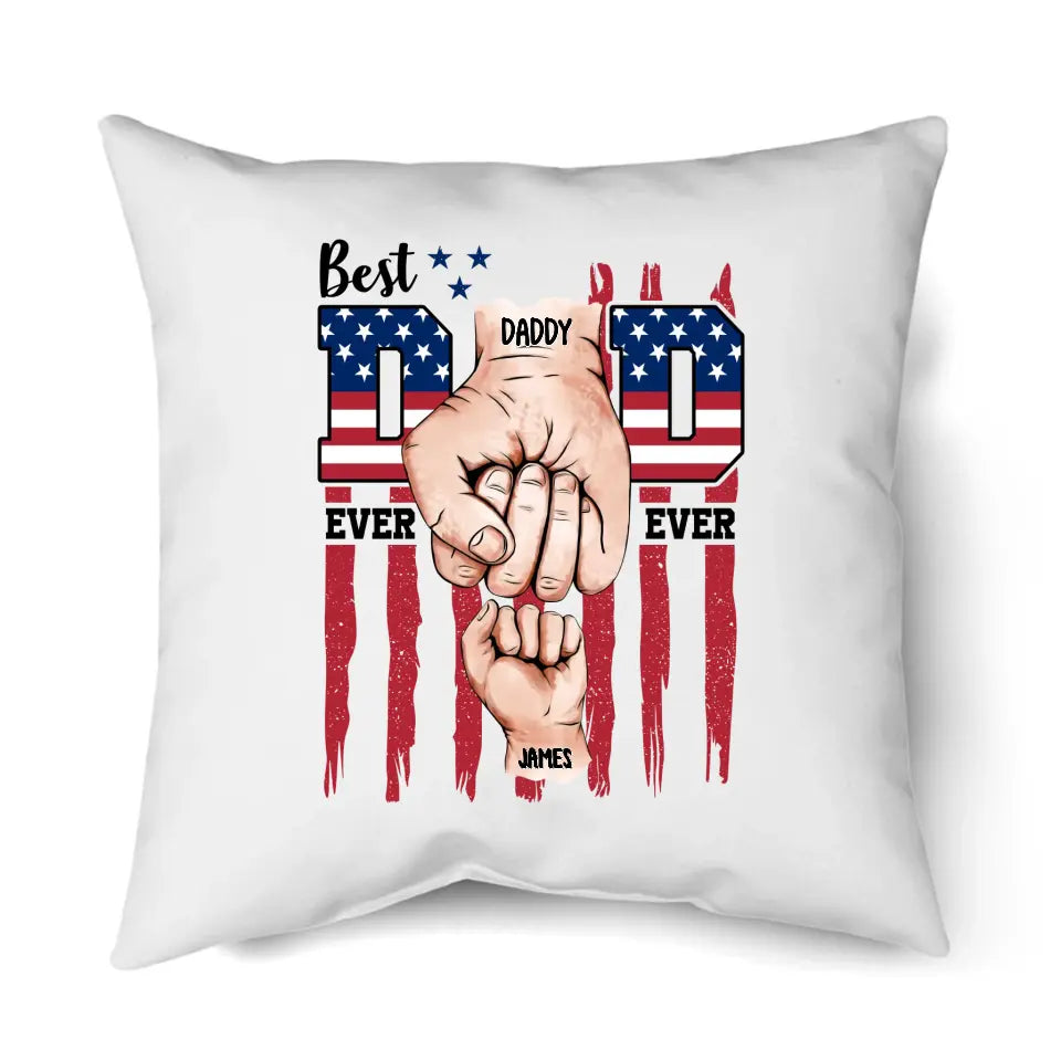 Best Dad Ever - Personalized Pillow