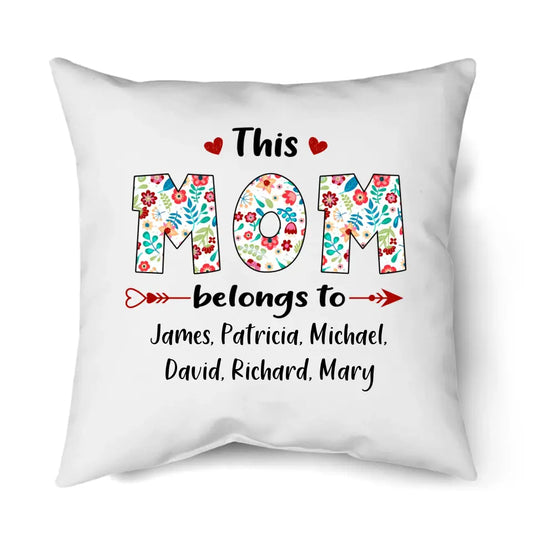 This Mom Belongs To - Personalized Kids Name Pillow